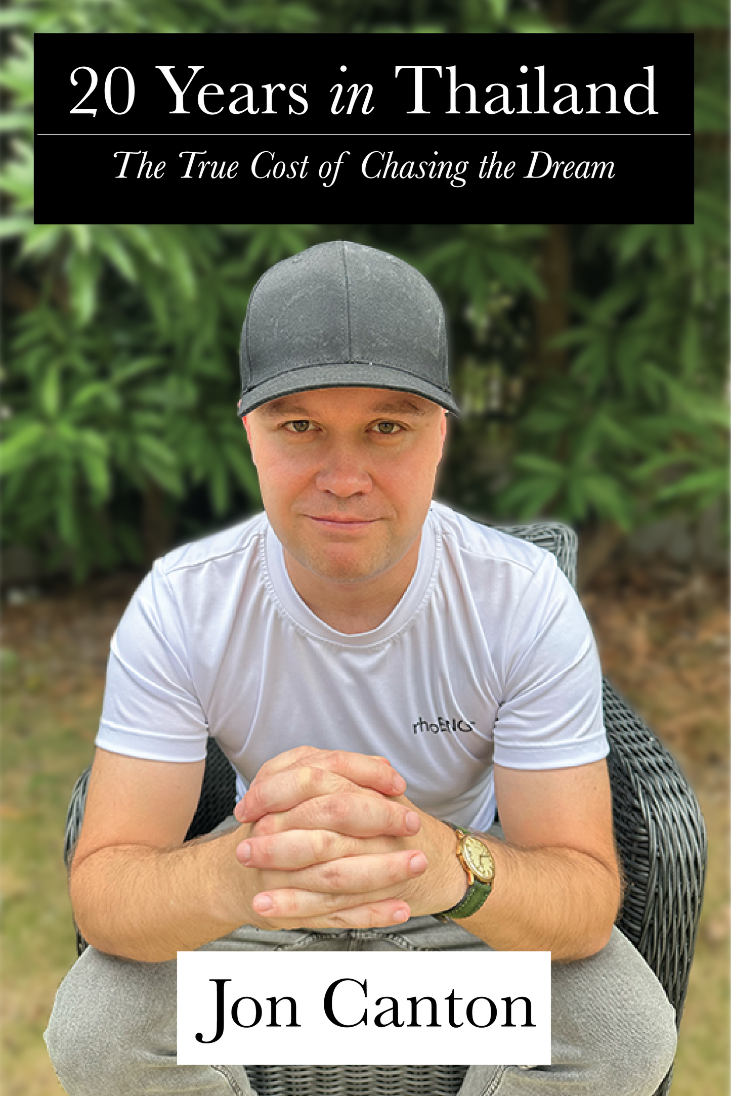 PRE-ORDER: 20 Years in Thailand: The True Cost of Chasing the Dream